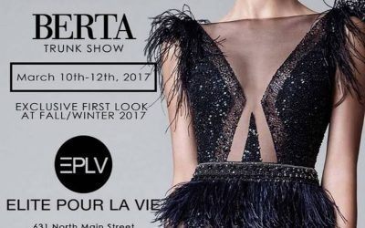 Berta Evening Wear Trunk Show at Elite Pour La Vie
