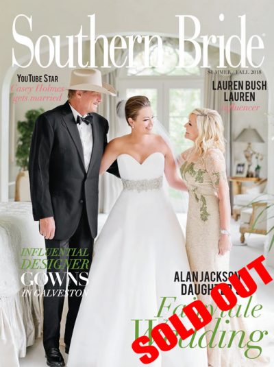 Southern Bride Magazine Summer Fall 2018 Summer Cover Issue Sold Out