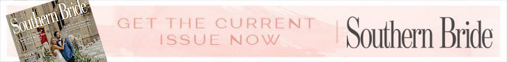 Get The Current Issue Of Southern Bride Now