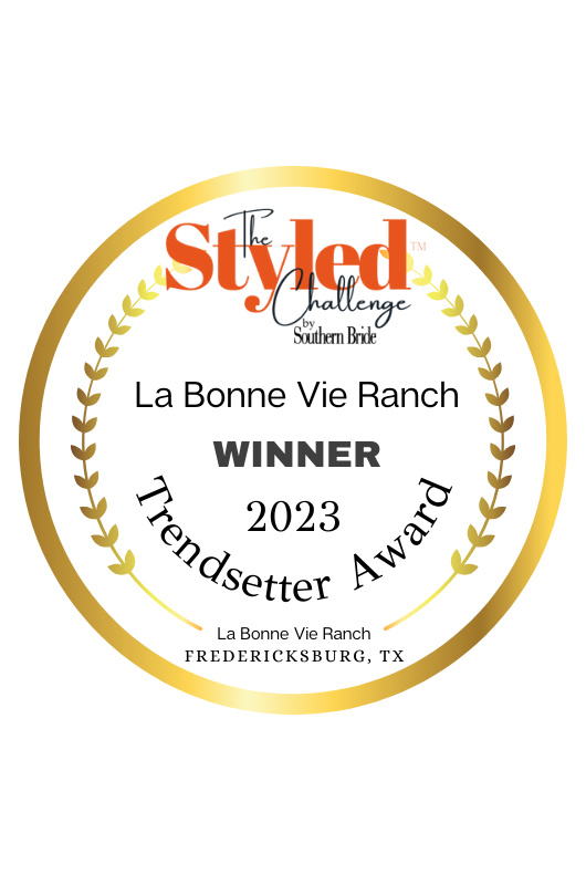 La Bonne Vie Ranch Trendsetter Award The Styled Challenge Fredericksburg TX venue badge