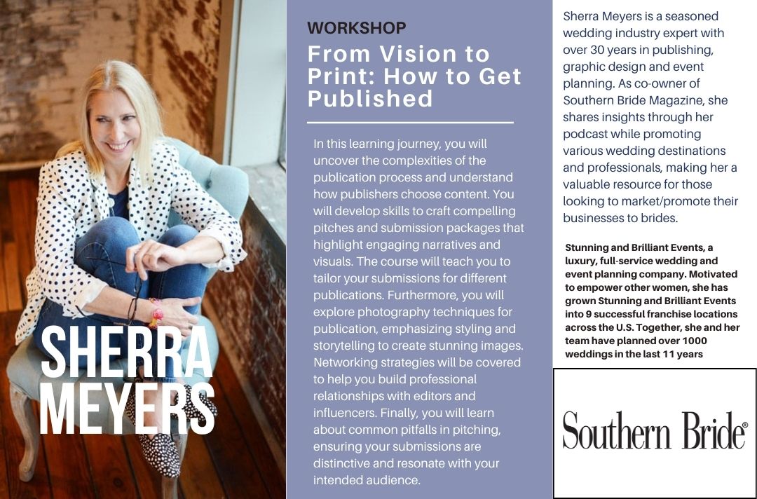 Styled Shoots. Workshop. From Vision to Print:  How to get Published.<br />
 Sherra Meyers.  